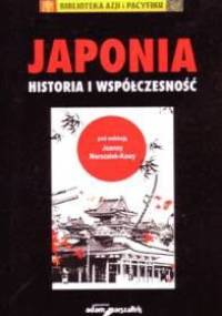 Japonia. Historia i współczesność - Joanna Marszałek-Kawa