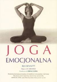 Joga emocjonalna - Bennett Bija