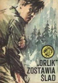 "Orlik" zostawia ślad - Zenon Strześniewski