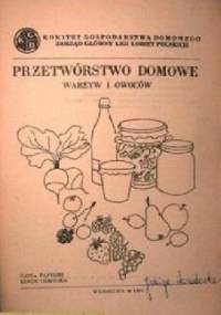 Przetwórstwo domowe warzyw i owoców - Ilona Fąferek, Kinga Osmycka