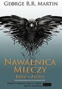 Nawałnica mieczy: Krew i złoto - George R.R. Martin