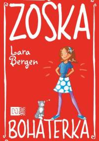 Zośka Bohaterka - Lara Bergen