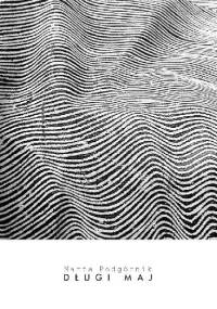Długi maj - Marta Podgórnik