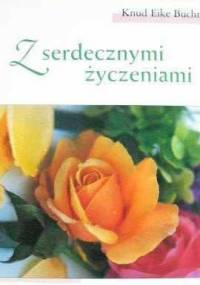 Z serdecznymi życzeniami - Knud Eike Buchmann