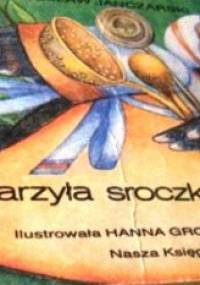 Warzyła sroczka kaszkę - Czesław Janczarski