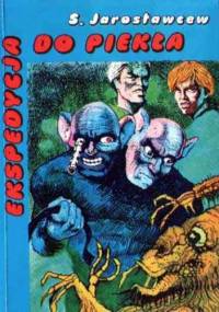 Ekspedycja do piekła - Arkadij Strugacki