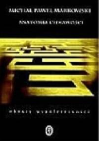 Anatomia ciekawości - Michał Paweł Markowski