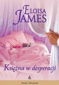 Księżna w desperacji - Eloisa James