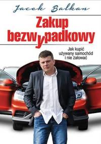 Zakup bezw(y)padkowy - Jacek Balkan