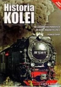 Historia kolei. Od lokomotyw parowych do kolei magnetycznej - Franco Tanel