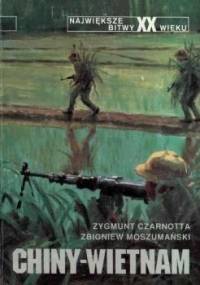Chiny - Wietnam - Zbigniew Moszumański, Zygmunt Czarnotta