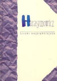 Liryki najpiękniejsze - Jerzy Harasymowicz