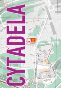 Cytadela Poznańska. Plan parku i fortyfikacji - praca zbiorowa