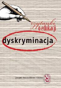 Czytanki o edukacji. Dyskryminacja - Dorota Obidniak