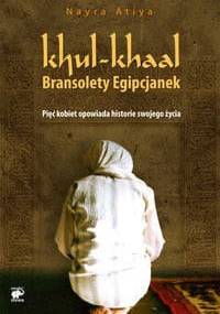 Khul-khaal. Bransolety Egipcjanek - Nayra Atiya
