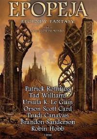 Epopeja. Legendy fantasy