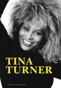 Tina Turner - Mark Bego