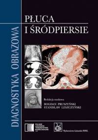 Diagnostyka obrazowa. Płuca i śródpiersie