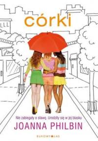 Córki - Joanna Philbin