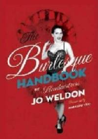 The Burlesque Handbook - Jo Weldon