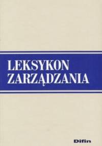 Leksykon zarządzania - praca zbiorowa
