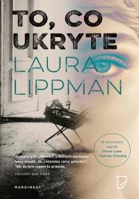 To, co ukryte - Laura Lippman