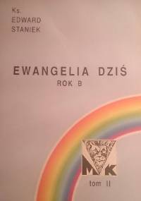 Ewangelia dziś. Rok B - Edward Staniek
