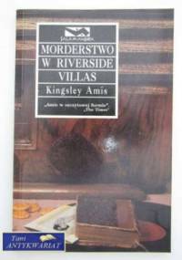 Morderstwo w Riverside Villas - Kingsley Amis