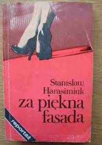 Za piękną fasadą - Stanisław Harasimiuk