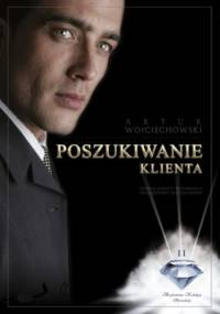 Poszukiwanie klienta - Artur Wojciechowski