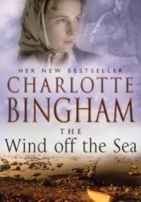 The Wind Off the Sea - Charlotte Bingham