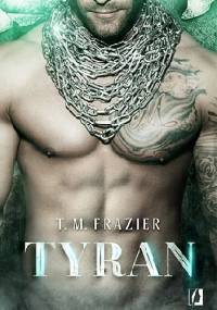 Tyran - T.M. Frazier
