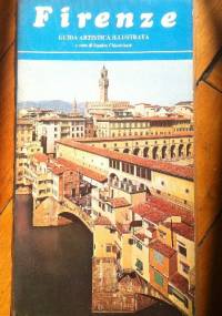 Firenze guida artistica - Sandro Chierichetti