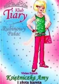 Księżniczka Amy i złota kareta - Vivian French