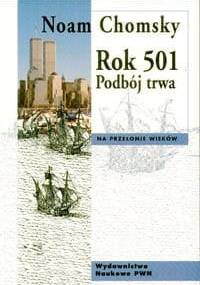 Rok 501. Podbój trwa. - Noam Chomsky