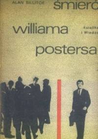 Śmierć Williama Postersa - Alan Sillitoe