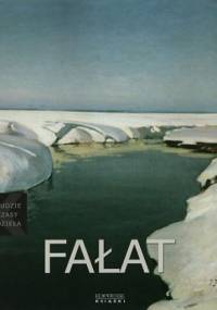 Julian Fałat: (1853 - 1929) - Dorota Dzierżanowska