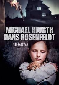 Niemowa - Michael Hjorth, Hans Rosenfeldt