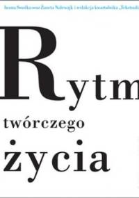 Rytm twórczego życia. Jubileuszowe rozmowy o literaturze + CD - Iwona Smolka, Żaneta Nalewajk
