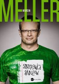 Sprzedawca Arbuzów - Marcin Meller