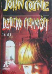 Dziecko ciemności - John Coyne