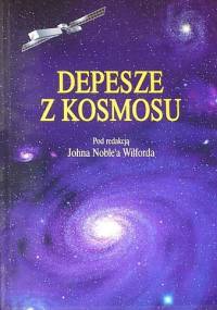 Depesze z kosmosu - John Noble Wilford