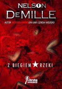 Z biegiem rzeki - Nelson DeMille