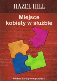 Miejsce kobiety w służbie - Hazel Hill