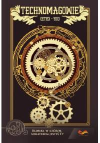Technomagowie - Zespol autorow.