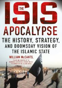 The ISIS Apocalypse - William McCants