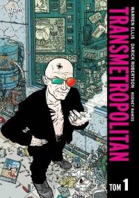 Transmetropolitan - Tom 1 - Warren Ellis, Darick Robertson