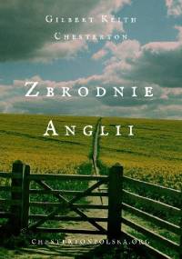 Zbrodnie Anglii - Gilbert Keith Chesterton