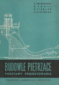 Budowle piętrzące. Podstawy projektowania