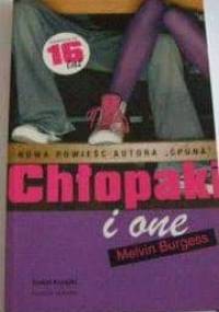Chłopaki i one - Melvin Burgess